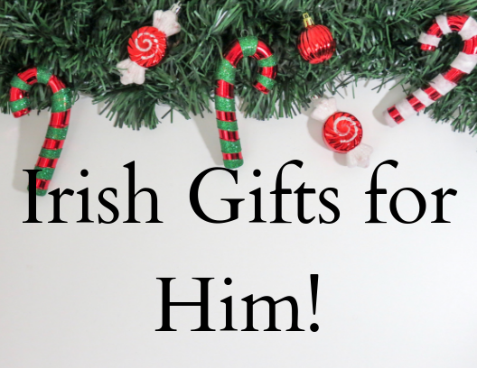 Irish Gift Guide for Him