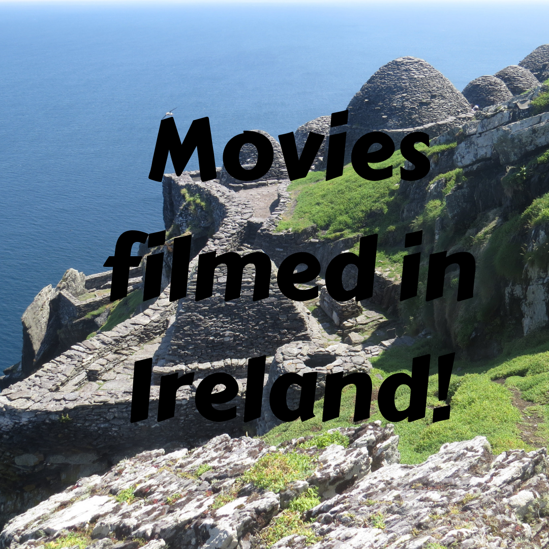 From The Quiet Man to Star Wars: Movies Filmed in Ireland