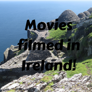 From The Quiet Man to Star Wars: Movies Filmed in Ireland